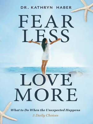 cover image of Fear Less, Love More